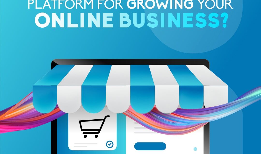 Why Shopify is the Ultimate Platform for Growing Your Online Business?