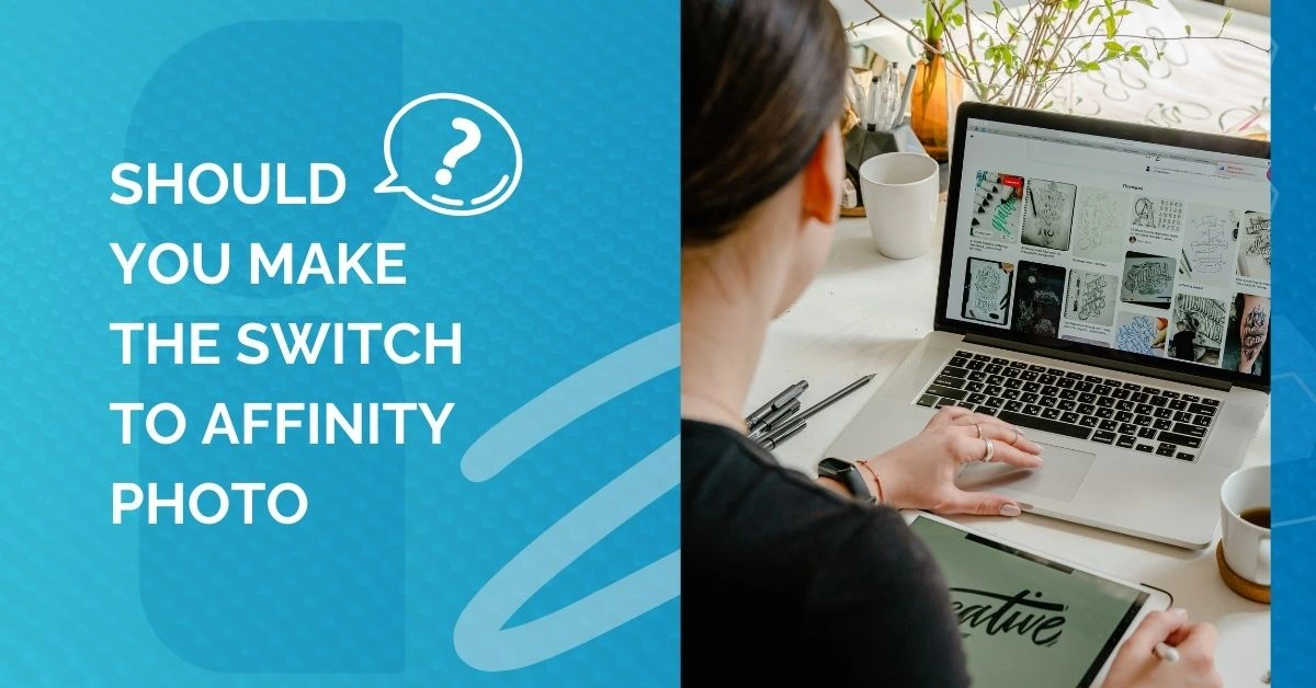 Affinity Photo Replace Photoshop? Shocking 2025 Verdict