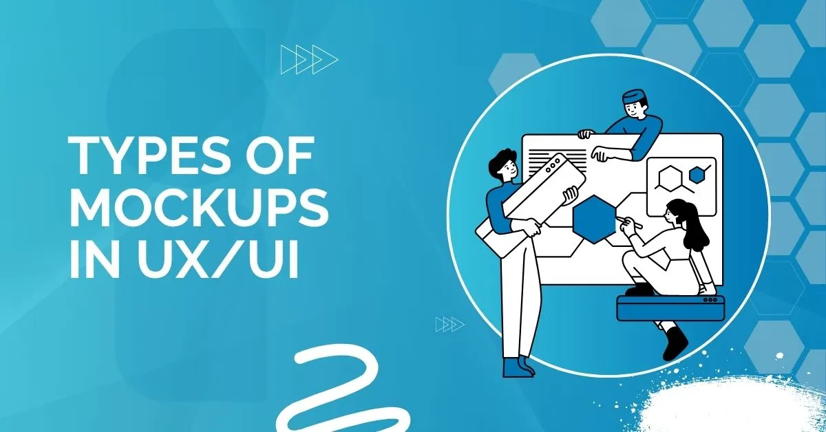 Types of Mockups in UX/UI